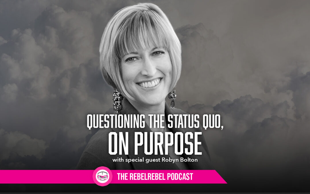 Questioning the Status Quo On Purpose